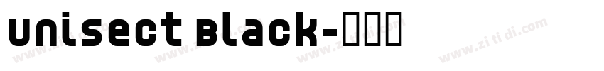 Unisect Black字体转换